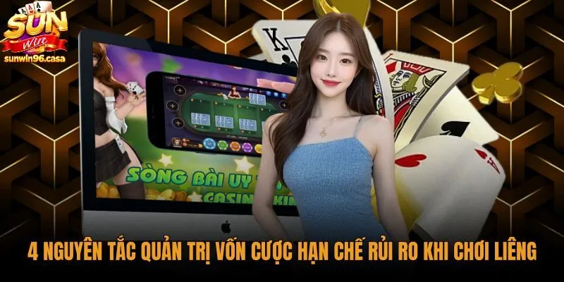 Mẹo chơi game liêng kiểm soát tiền cược an toàn hiệu quả
