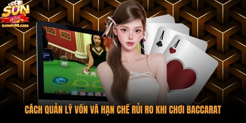 cach-quan-ly-von-va-han-che-rui-ro-khi-choi-baccarat Mẹo chơi bài baccarat với phương án chia cược và điểm dừng