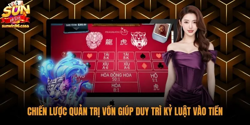 Kỷ luật giữ tiền an toàn cho cách chơi rồng hổ thắng