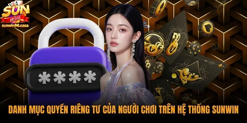 Tiêu chuẩn bảo đảm quyền riêng tư cùng danh mục hồ sơ