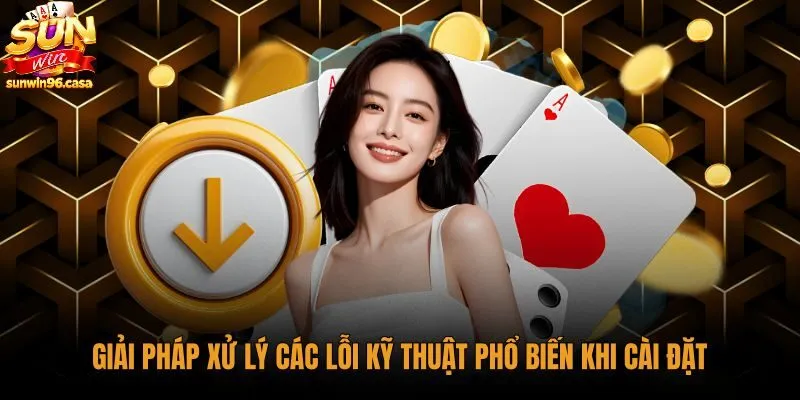 Biện pháp khắc phục sự cố gián đoạn khi tải app