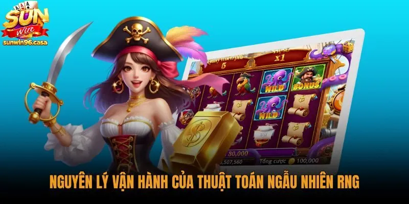 Thuật toán RNG và tính ngẫu nhiên của pirate king