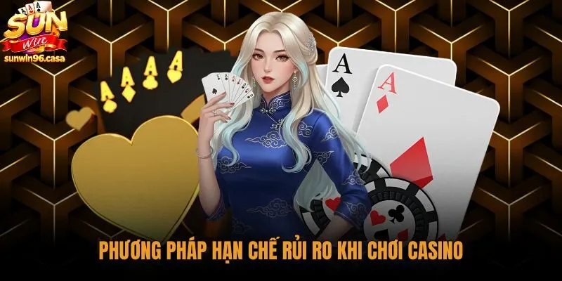Phương án giữ tiền cược thay cho cách chơi casino luôn thắng