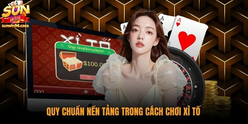 Bộ bài quy chuẩn và các tổ hợp xì tố