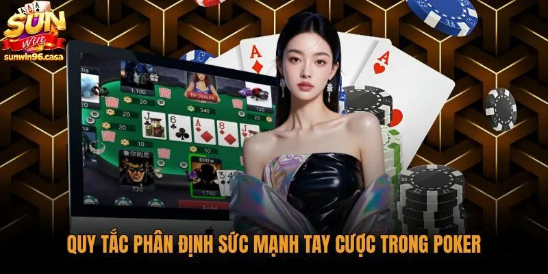 Quy tắc so điểm và phân cấp tay bài poker chuẩn xác