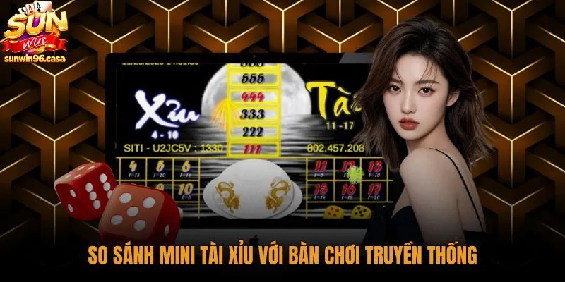 so-sanh-mini-tai-xiu-voi-ban-choi-truyen-thong Điểm khác biệt giữa mini tài xỉu và bàn chơi truyền thống