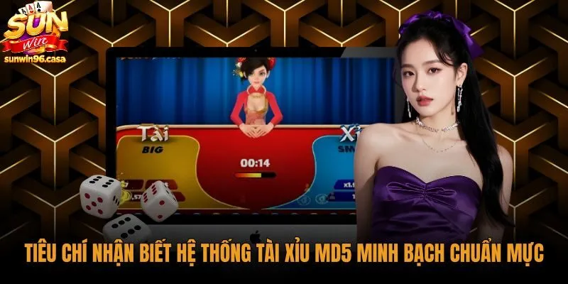 Dấu hiệu nhận biết bàn chơi tài xỉu MD5 chuẩn mực